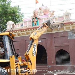Gulbarga City Corporation Razes Temples from roads but not the beliefs from hearts